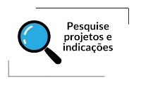 Pesquise projetos e indicações