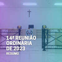 14ª Reunião ordinária – Confira os destaques